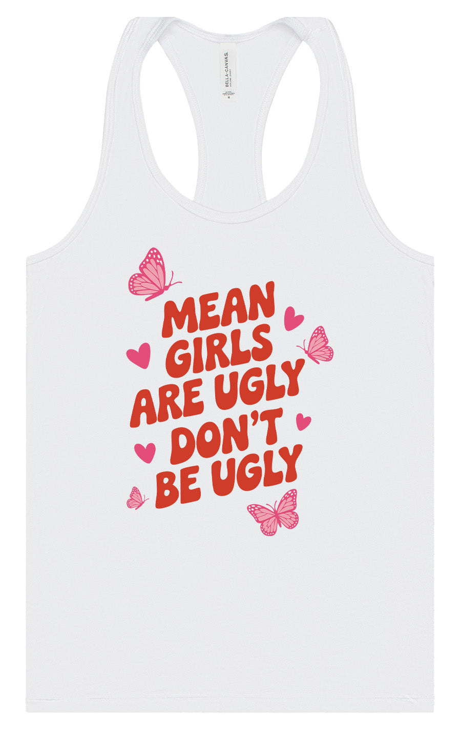 Mean Girls are Ugly Women's Racerback Tank
