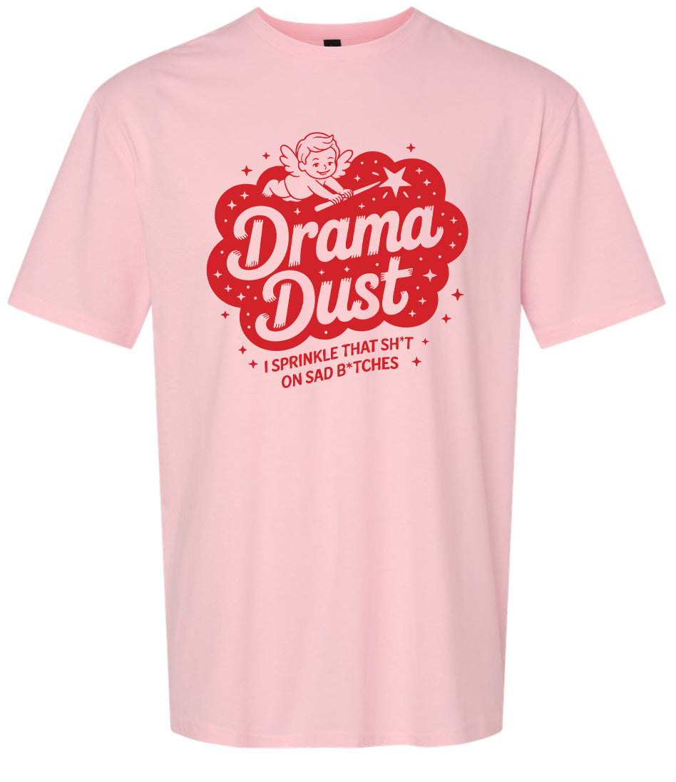 Drama Dust Adult Gildan Soft Shirt