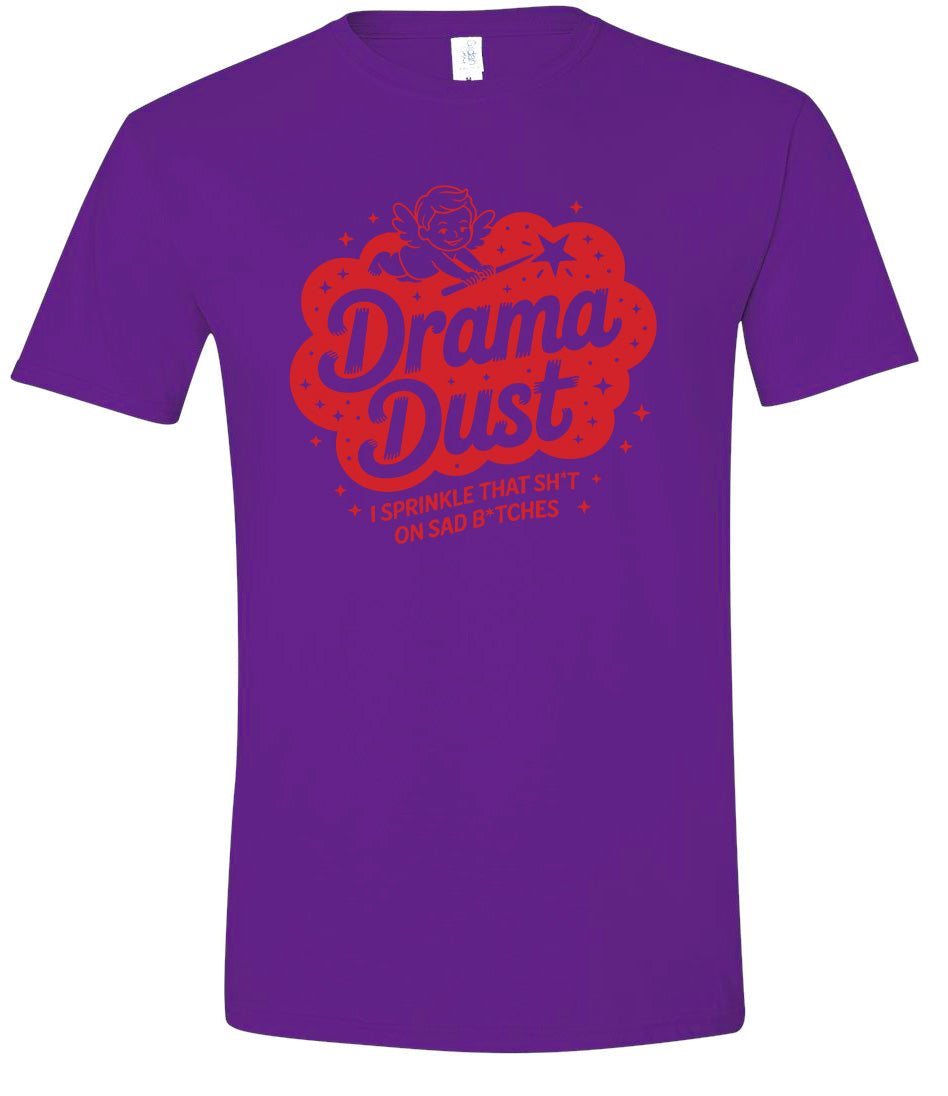 Drama Dust Adult Gildan Soft Shirt