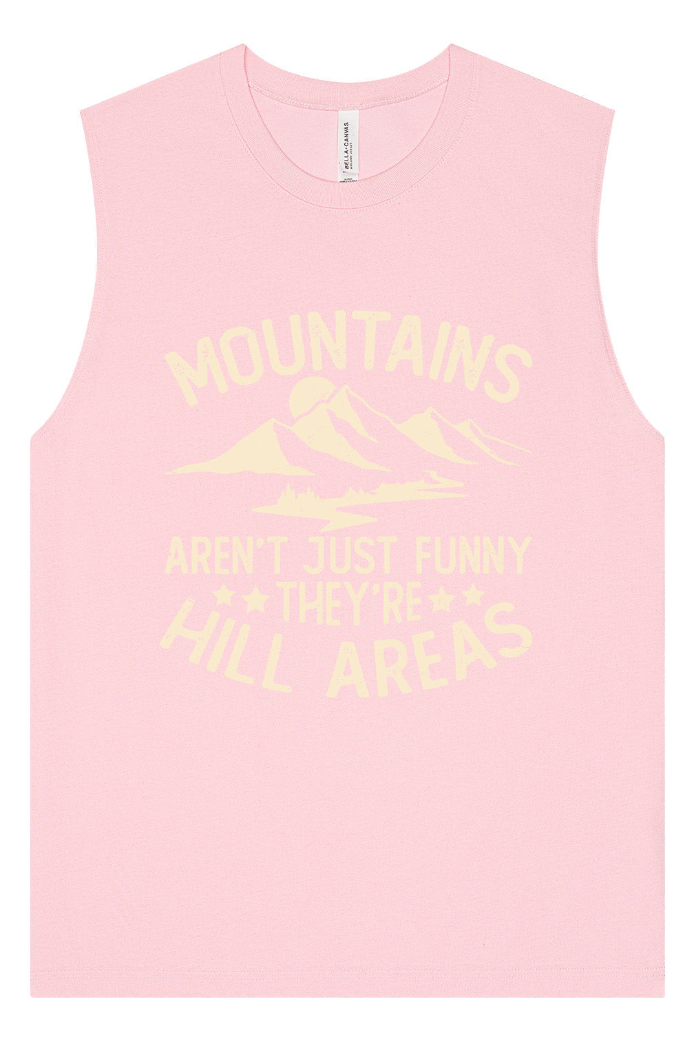 Mountains are Hill Areas Muscle Tank