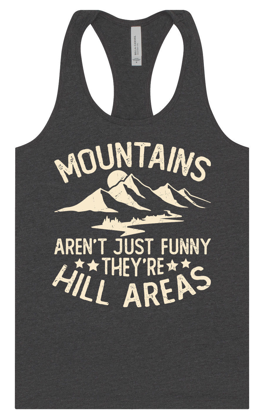 Mountains are Hill Areas Women's Racerback Tank