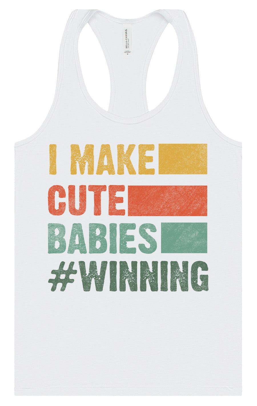 I Make Cute Babies Women's Racerback Tank