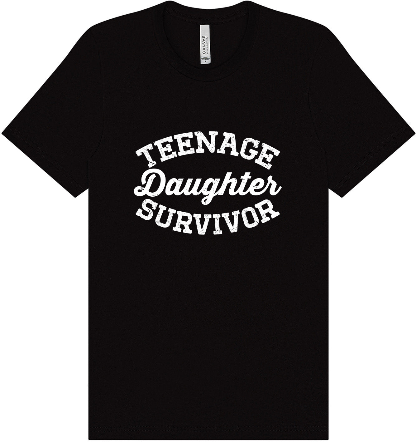 Teenage Daughter Survivor Adult Bella Canvas Shirt