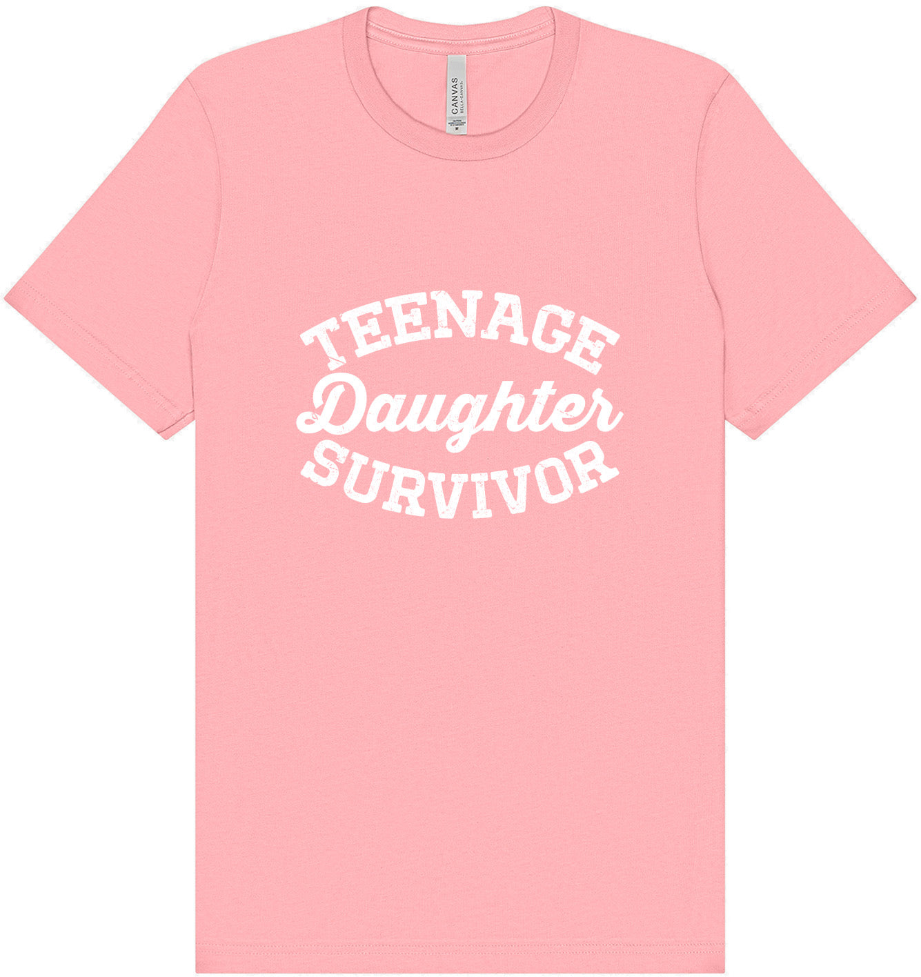 Teenage Daughter Survivor Adult Bella Canvas Shirt