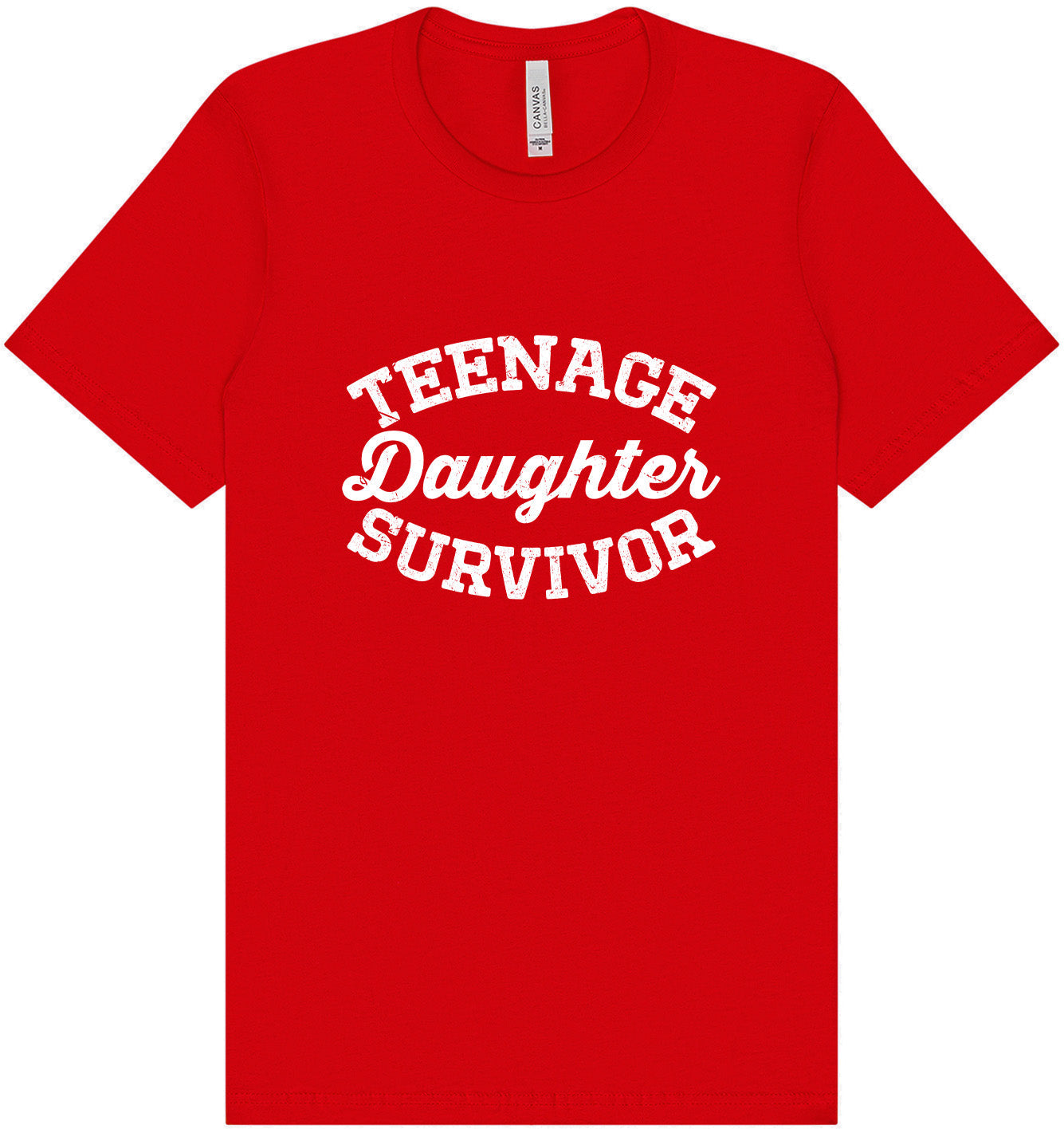 Teenage Daughter Survivor Adult Bella Canvas Shirt
