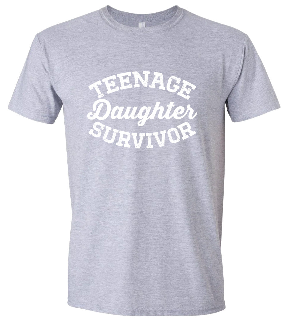 Teenage Daughter Survivor Adult Gildan Soft Shirt