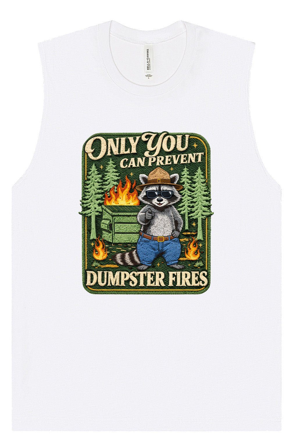 Prevent Dumpster Fires Muscle Tank