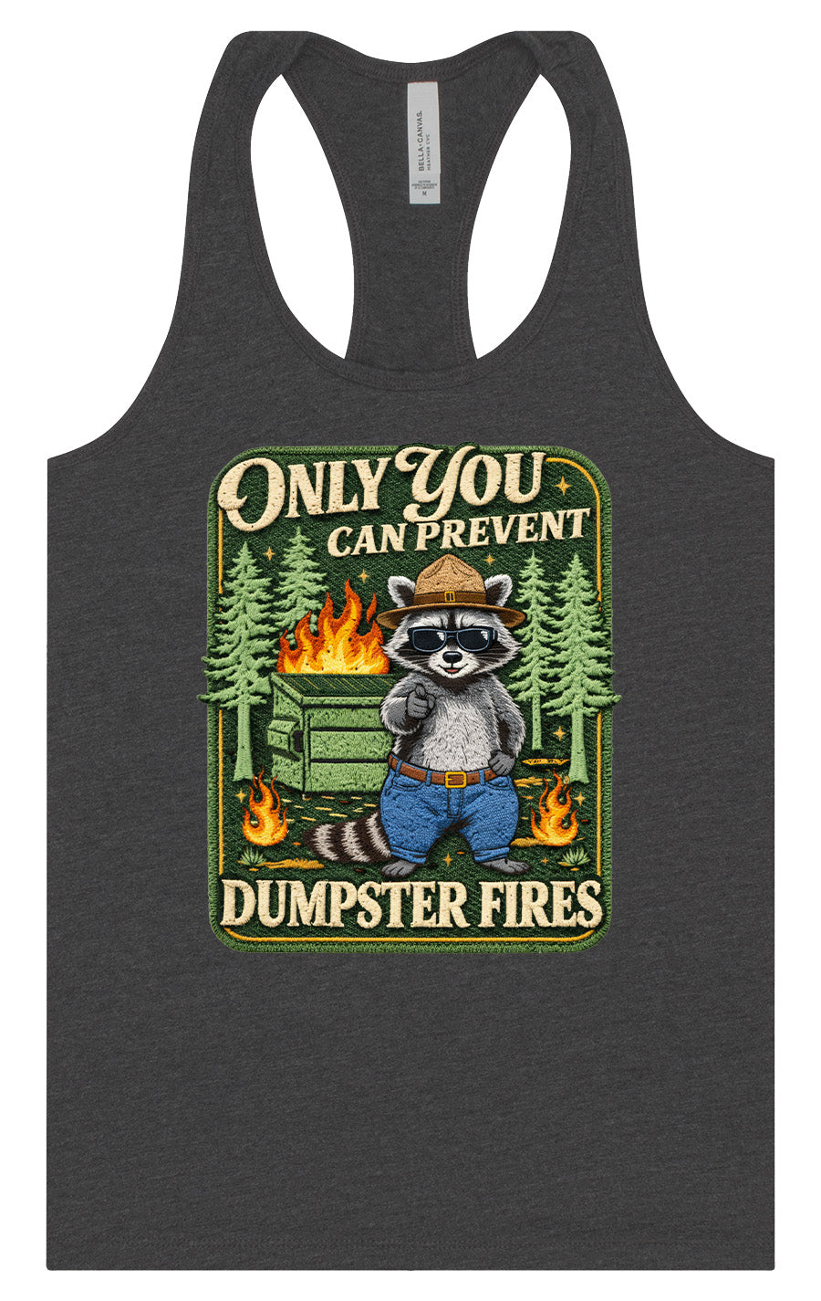 Prevent Dumpster Fires Women's Racerback Tank