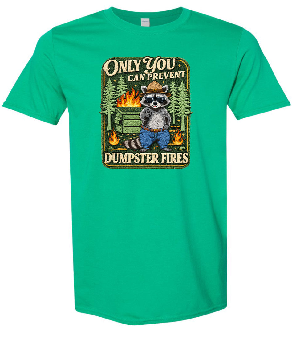 Prevent Dumpster Fires Adult Gildan Soft Shirt