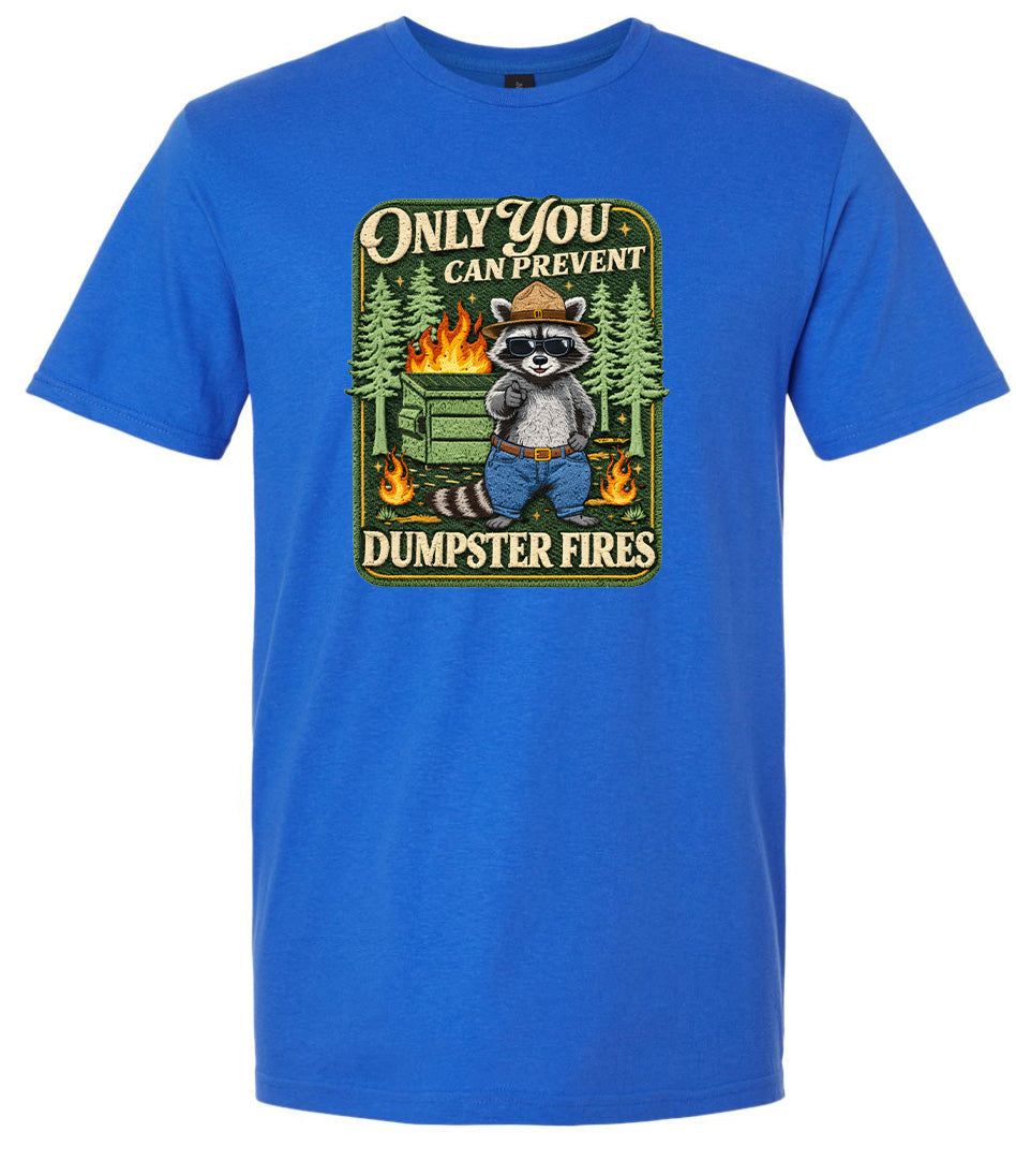 Prevent Dumpster Fires Adult Gildan Soft Shirt