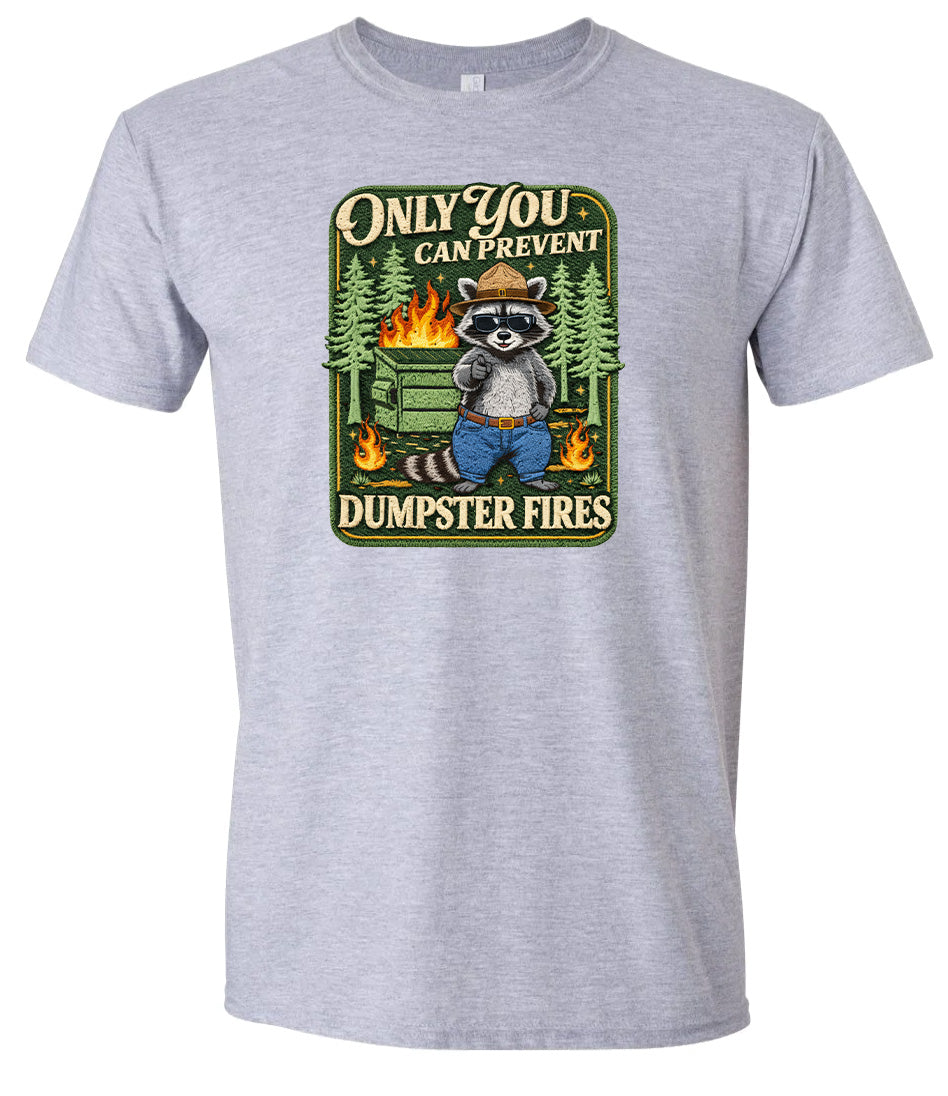 Prevent Dumpster Fires Adult Gildan Soft Shirt