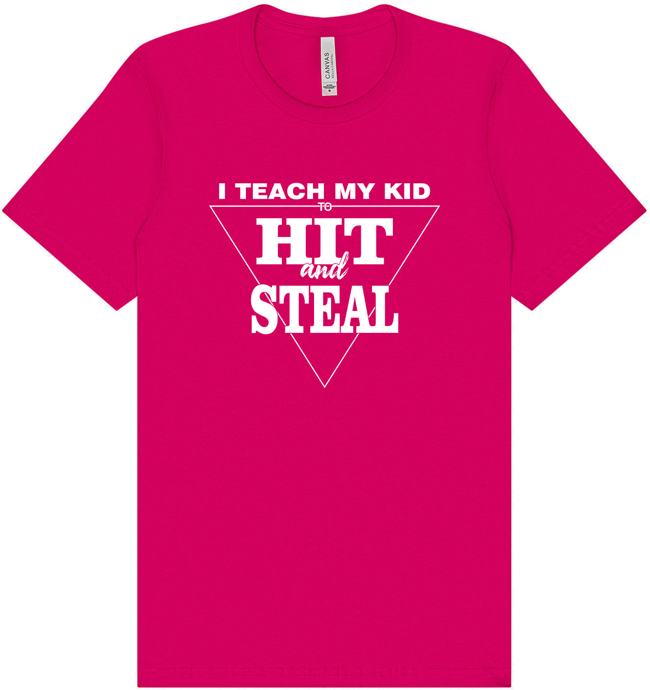 Hit and Steal Adult Bella Canvas Shirt