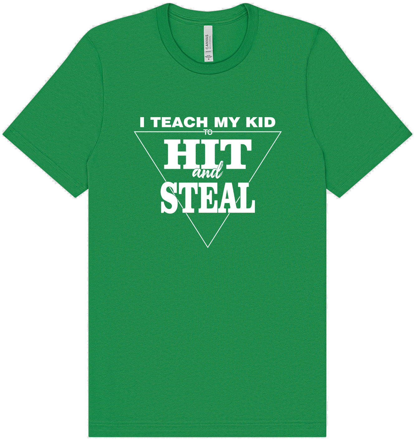 Hit and Steal Adult Bella Canvas Shirt