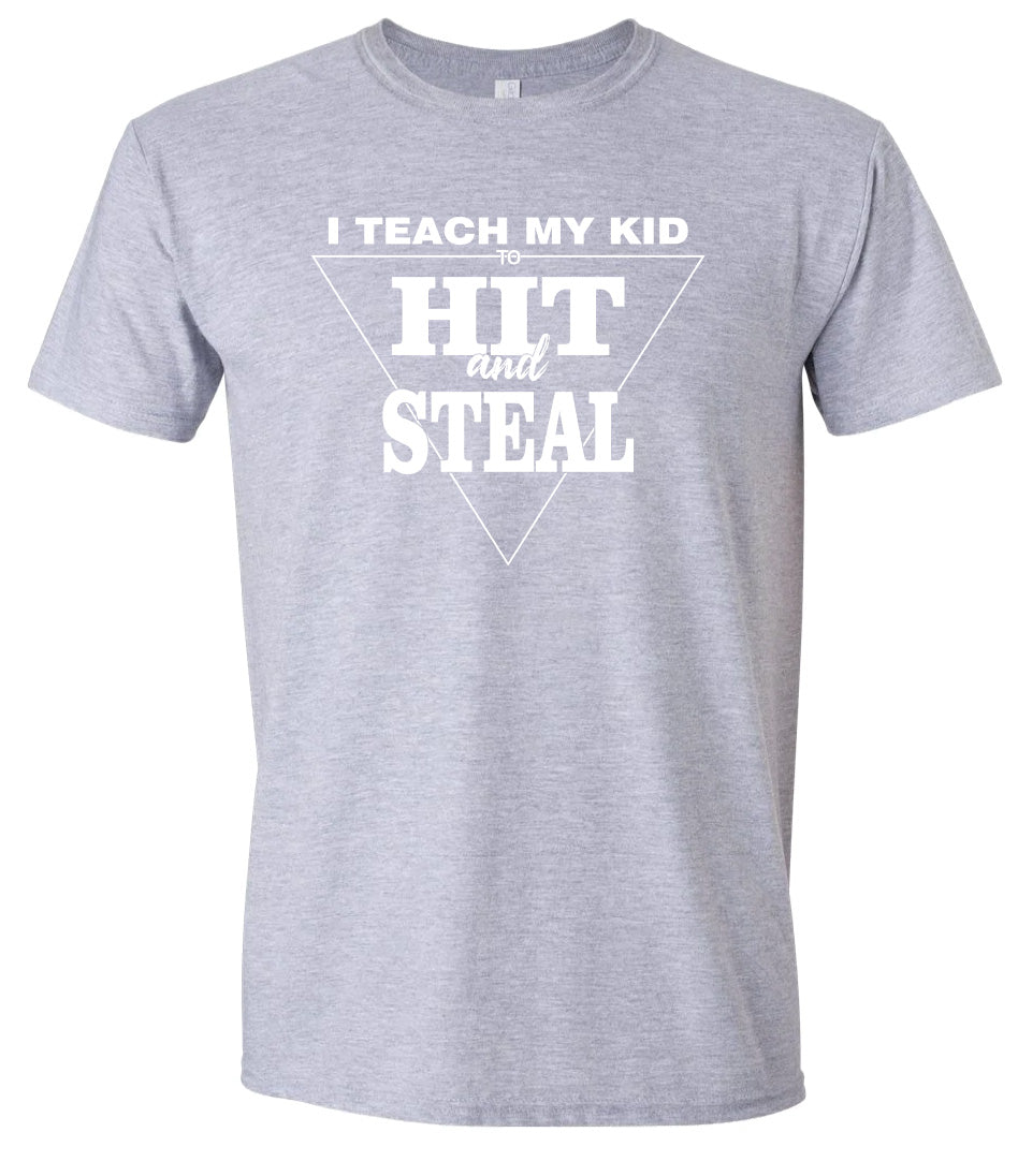 Hit and Steal Adult Gildan Soft Shirt