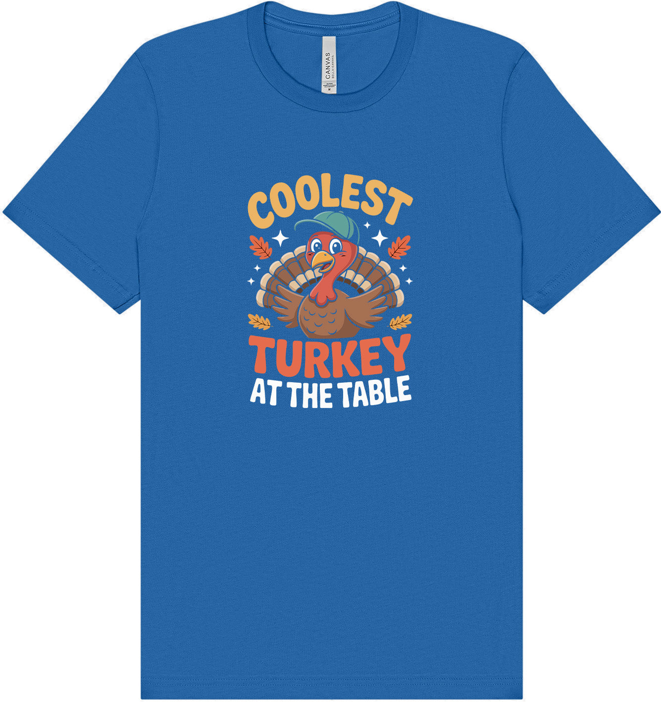 Coolest Turkey at the Table Adult Bella Canvas Shirt