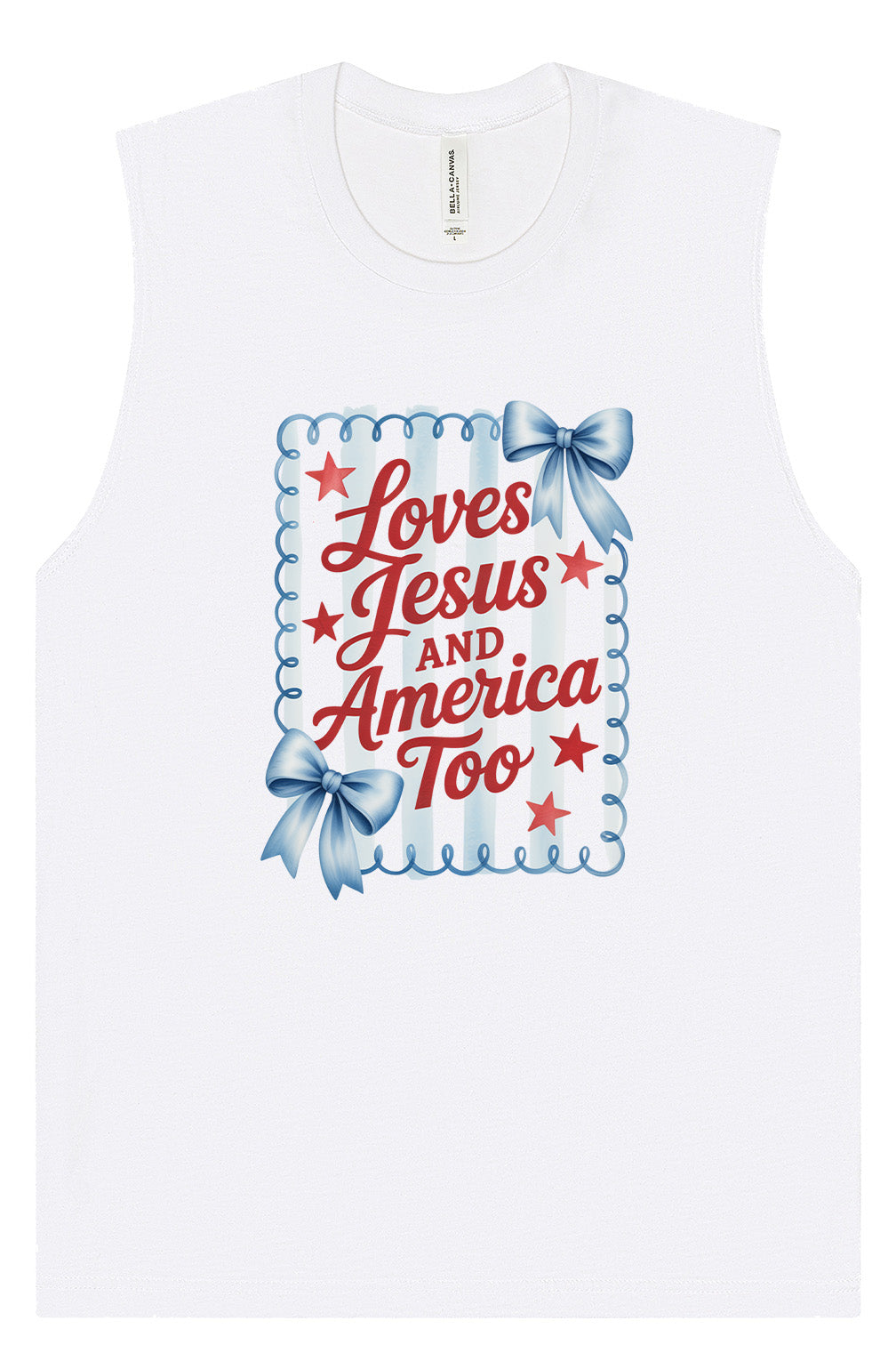 Loves Jesus and America Too Muscle Tank