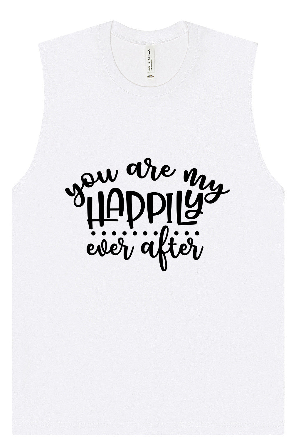 My Happily Ever After Muscle Tank