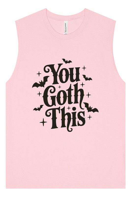 You Goth This Muscle Tank