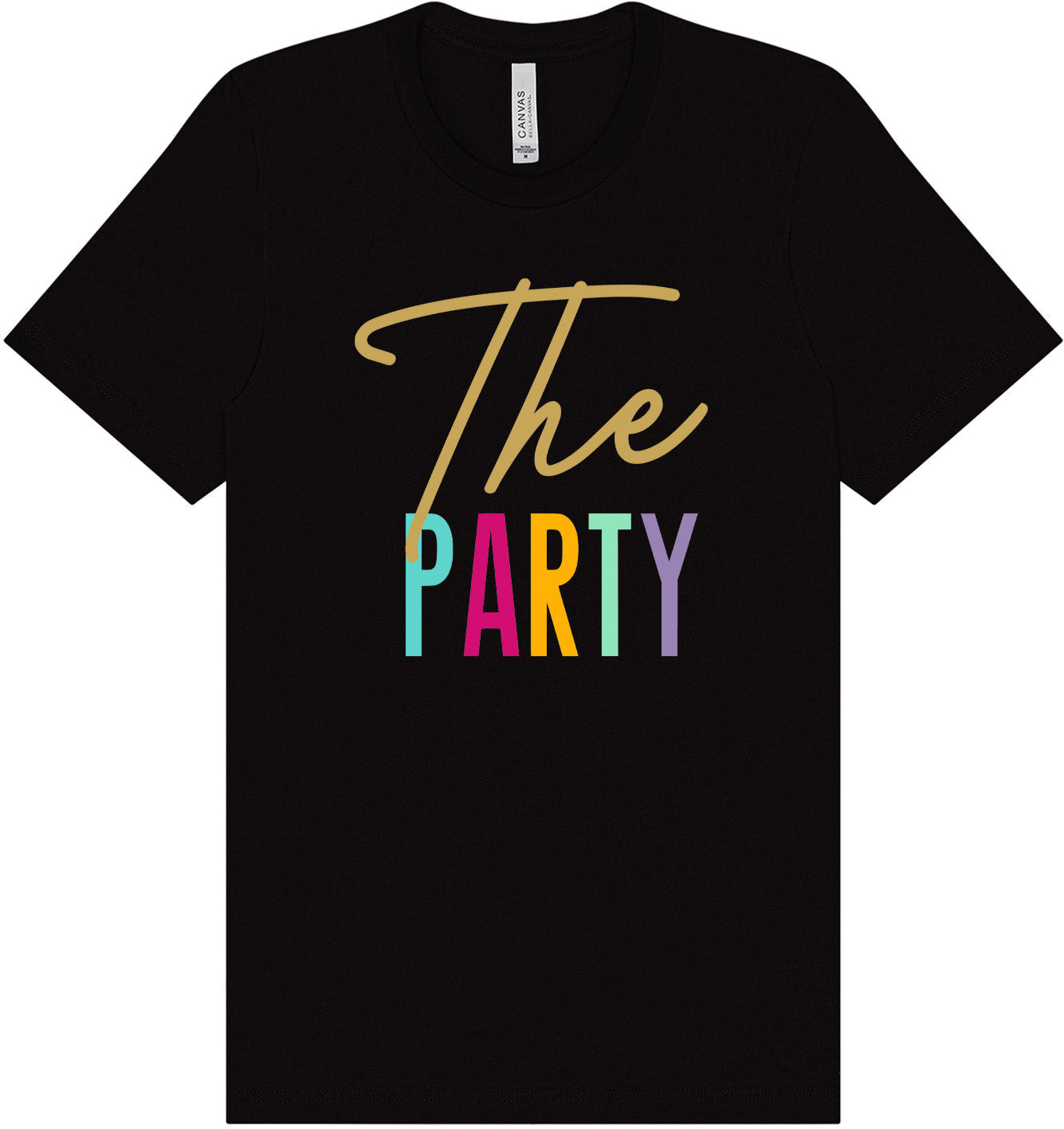 The Party Adult Bella Canvas Shirt