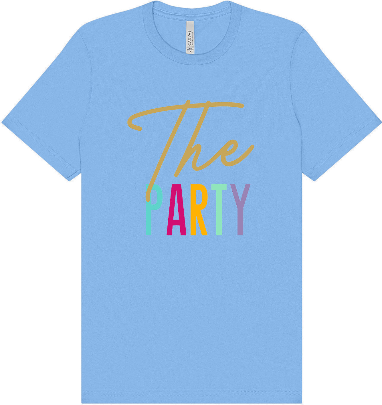 The Party Adult Bella Canvas Shirt