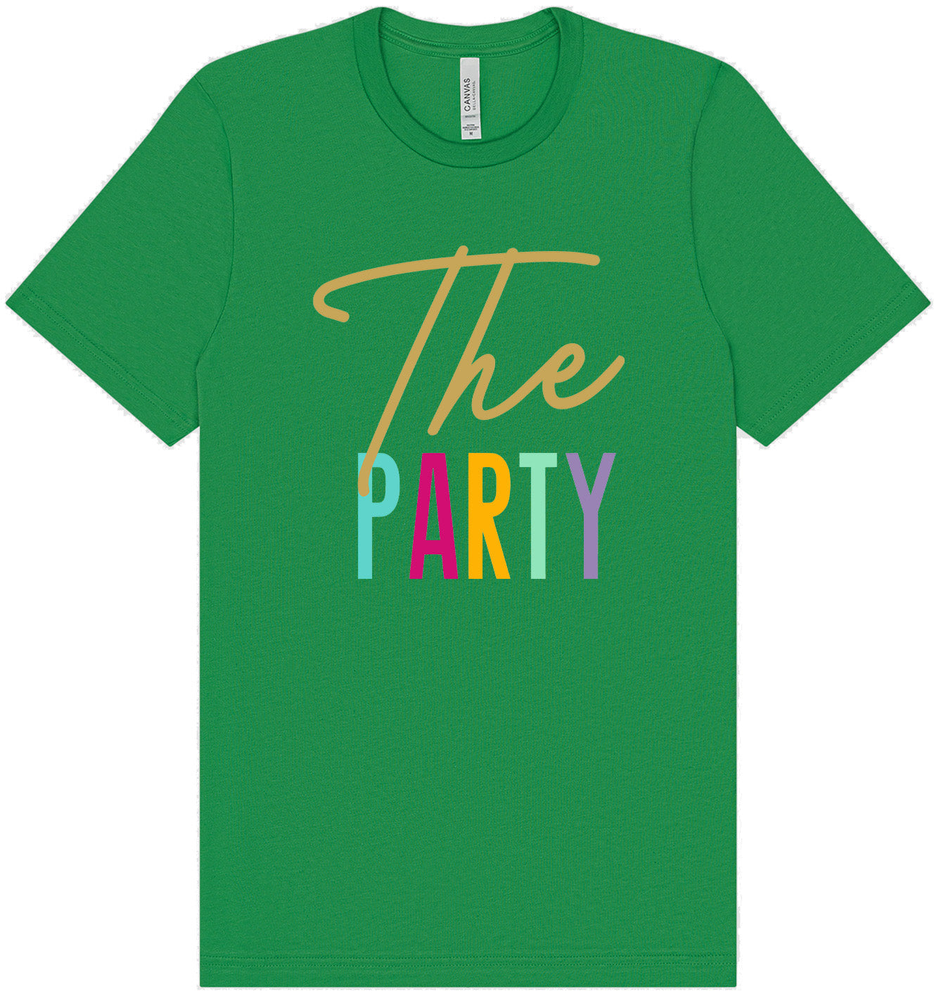 The Party Adult Bella Canvas Shirt