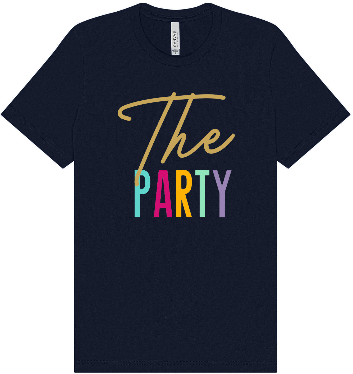 The Party Adult Bella Canvas Shirt