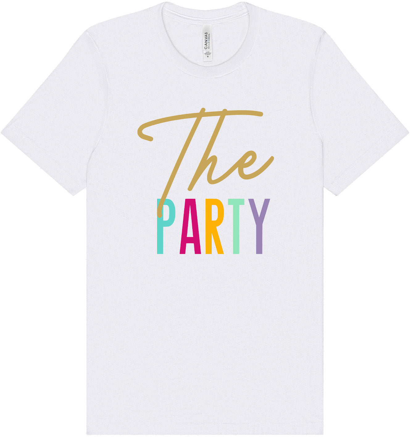 The Party Adult Bella Canvas Shirt