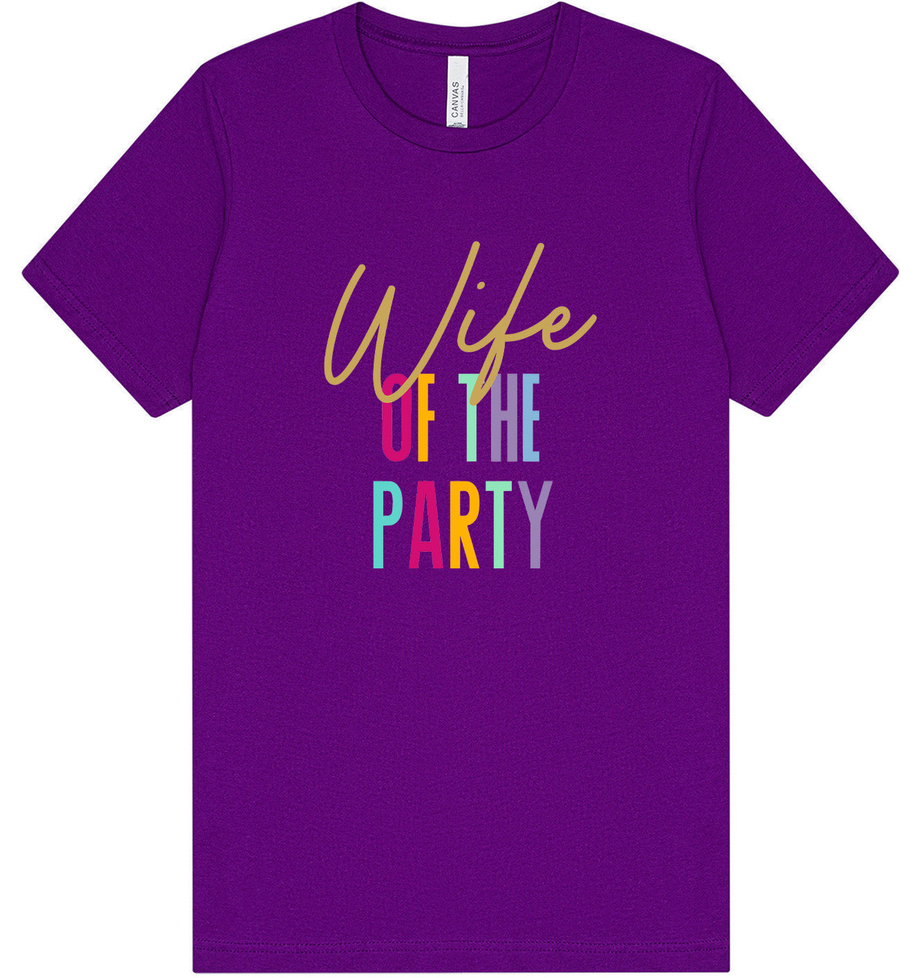 The Wife of the Party Adult Bella Canvas Shirt