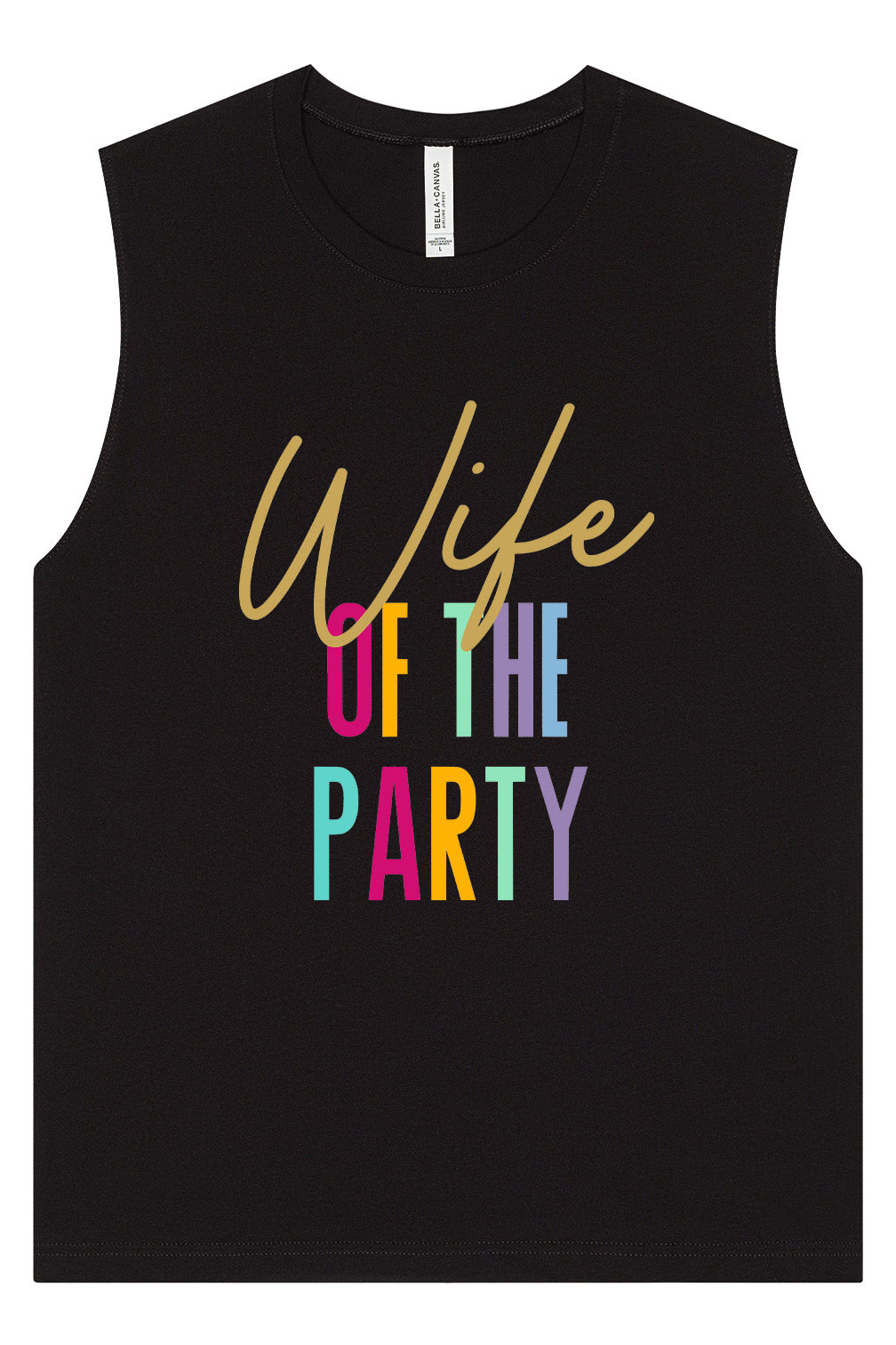 The Wife of the Party Muscle Tank