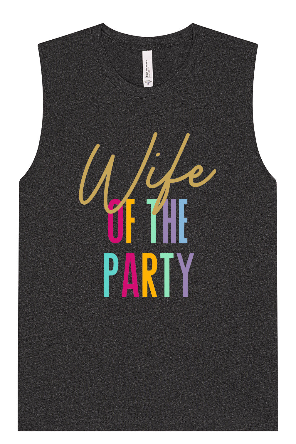 The Wife of the Party Muscle Tank