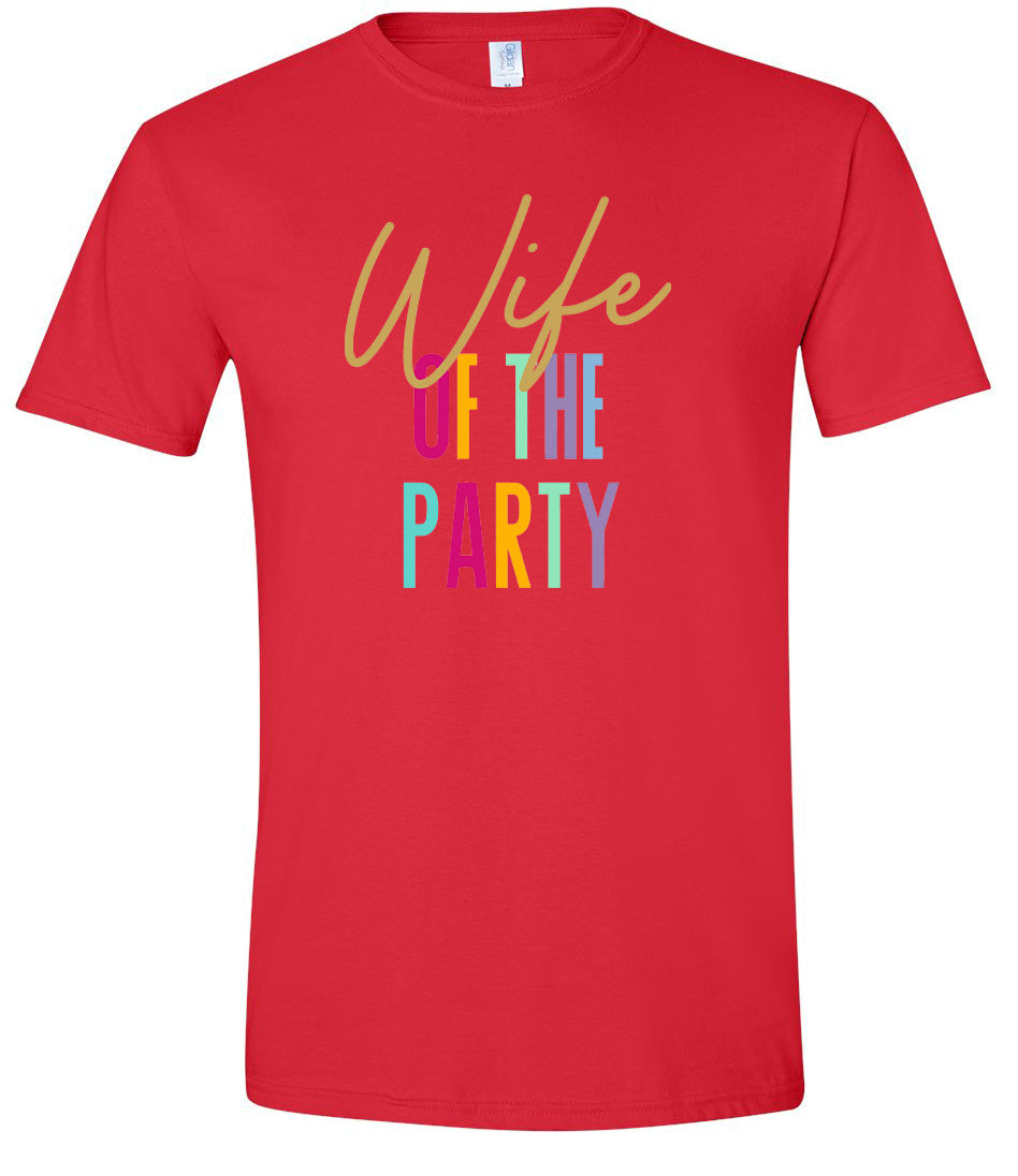 The Wife of the Party Adult Gildan Soft Shirt
