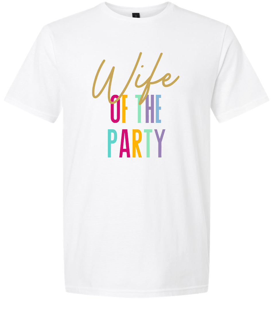 The Wife of the Party Adult Gildan Soft Shirt
