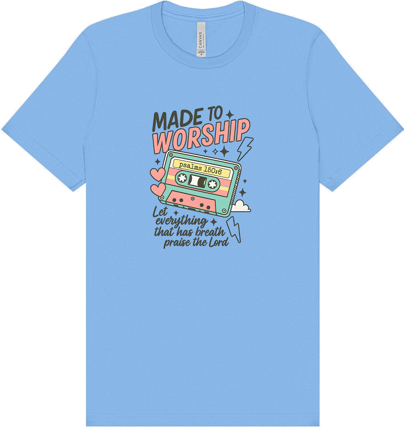Made to Worship Adult Bella Canvas Shirt