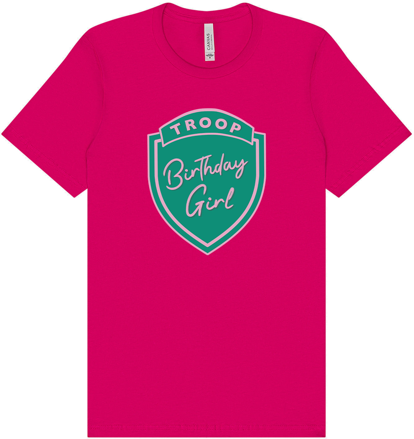 Troop Birthday Girl Adult Bella Canvas Shirt