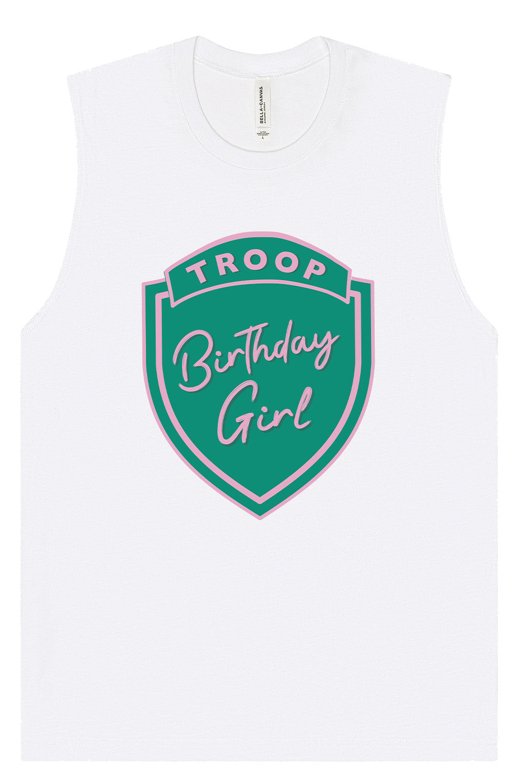 Troop Birthday Girl Muscle Tank