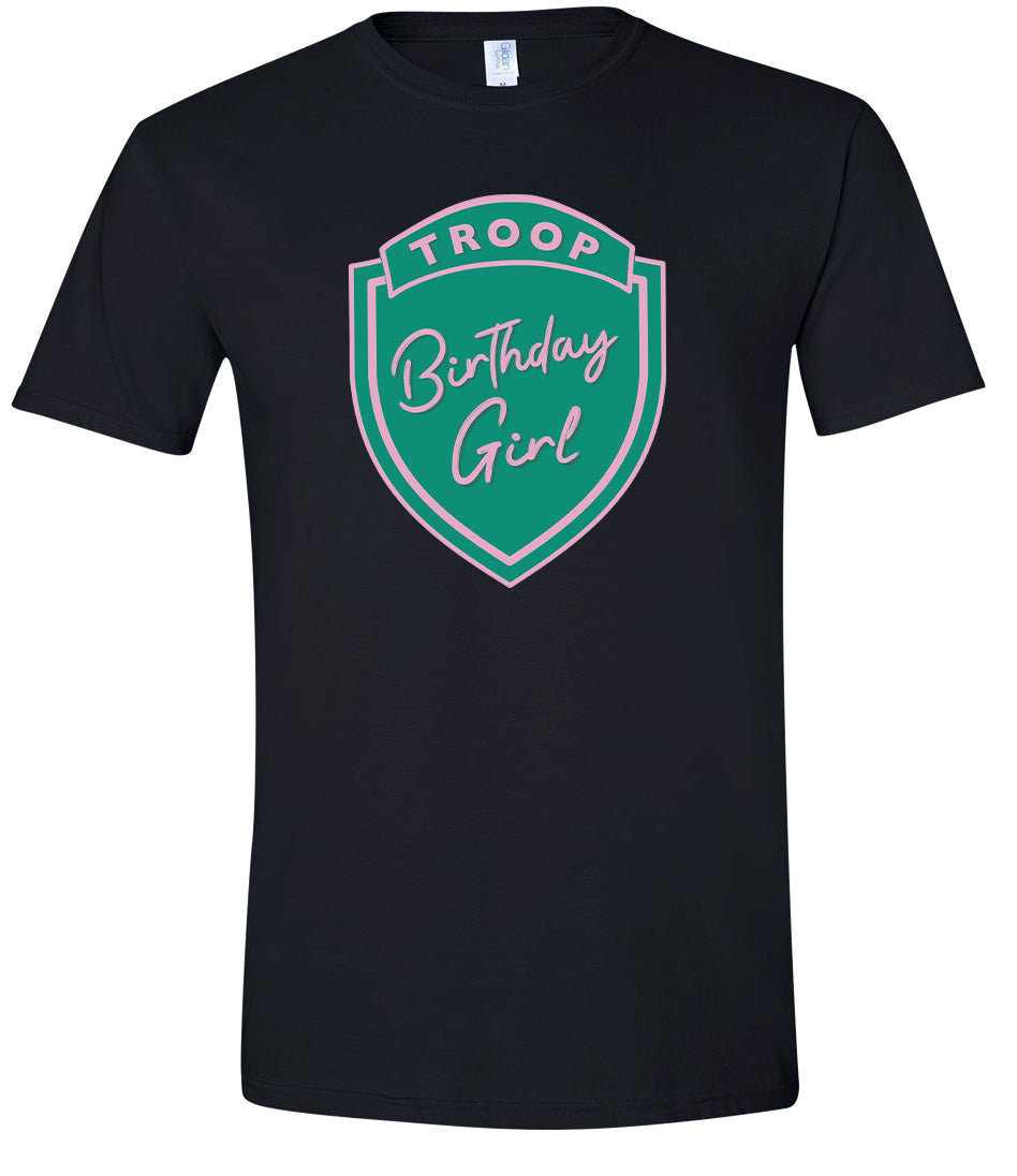 Troop Birthday Girl Adult Gildan Soft Shirt