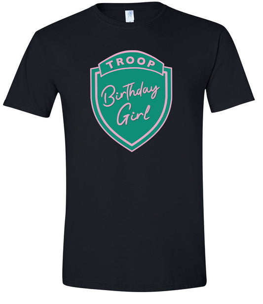 Troop Birthday Girl Adult Gildan Soft Shirt