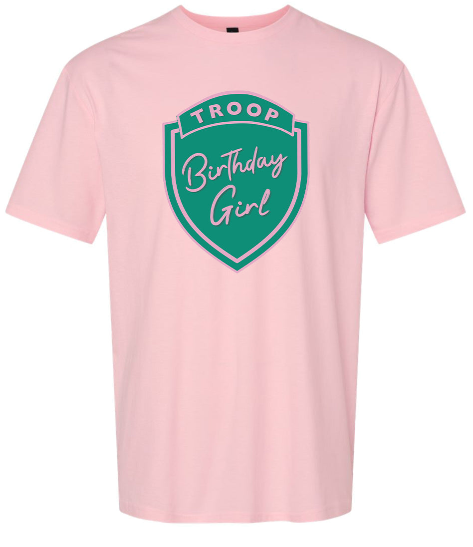 Troop Birthday Girl Adult Gildan Soft Shirt