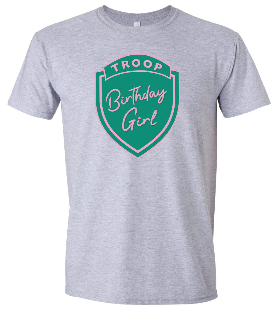 Troop Birthday Girl Adult Gildan Soft Shirt