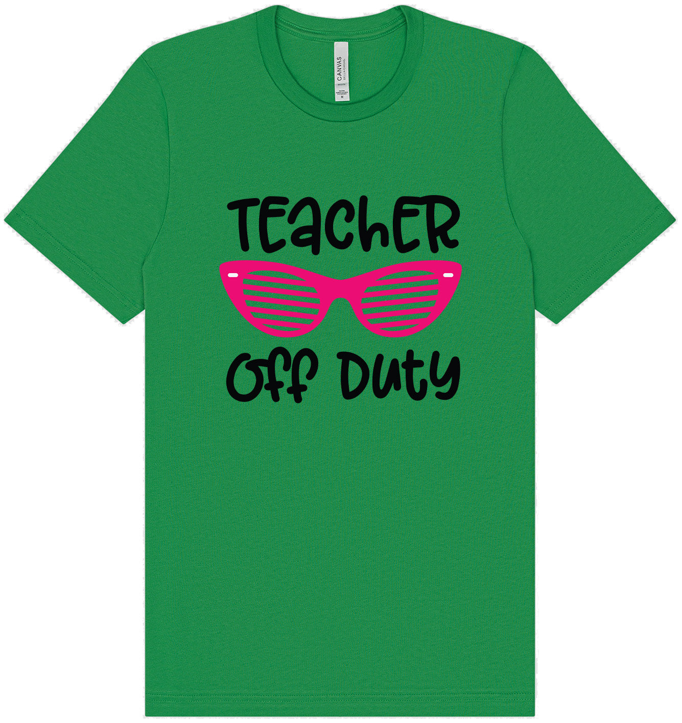 Teacher Off Duty Adult Bella Canvas Shirt