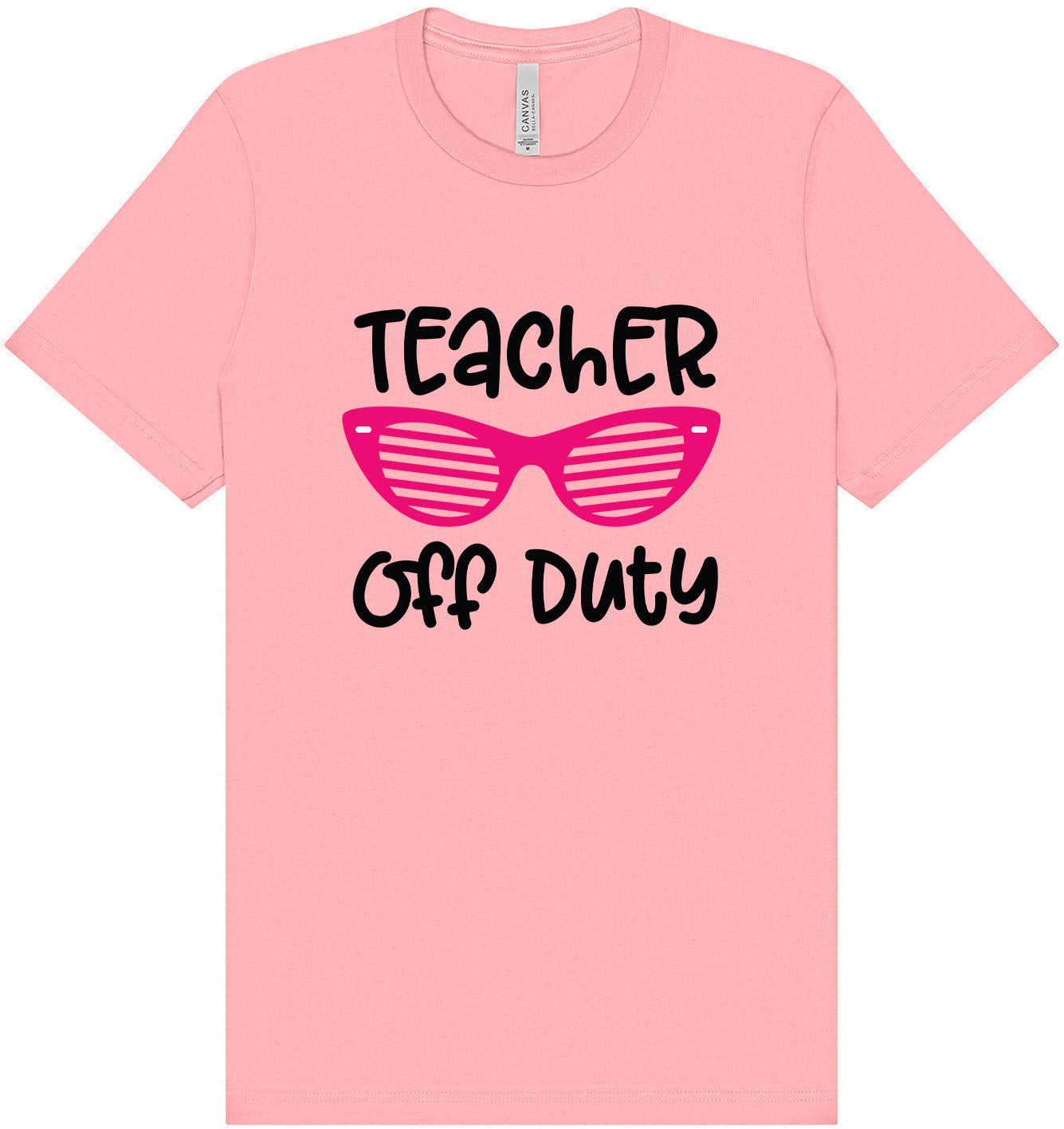 Teacher Off Duty Adult Bella Canvas Shirt