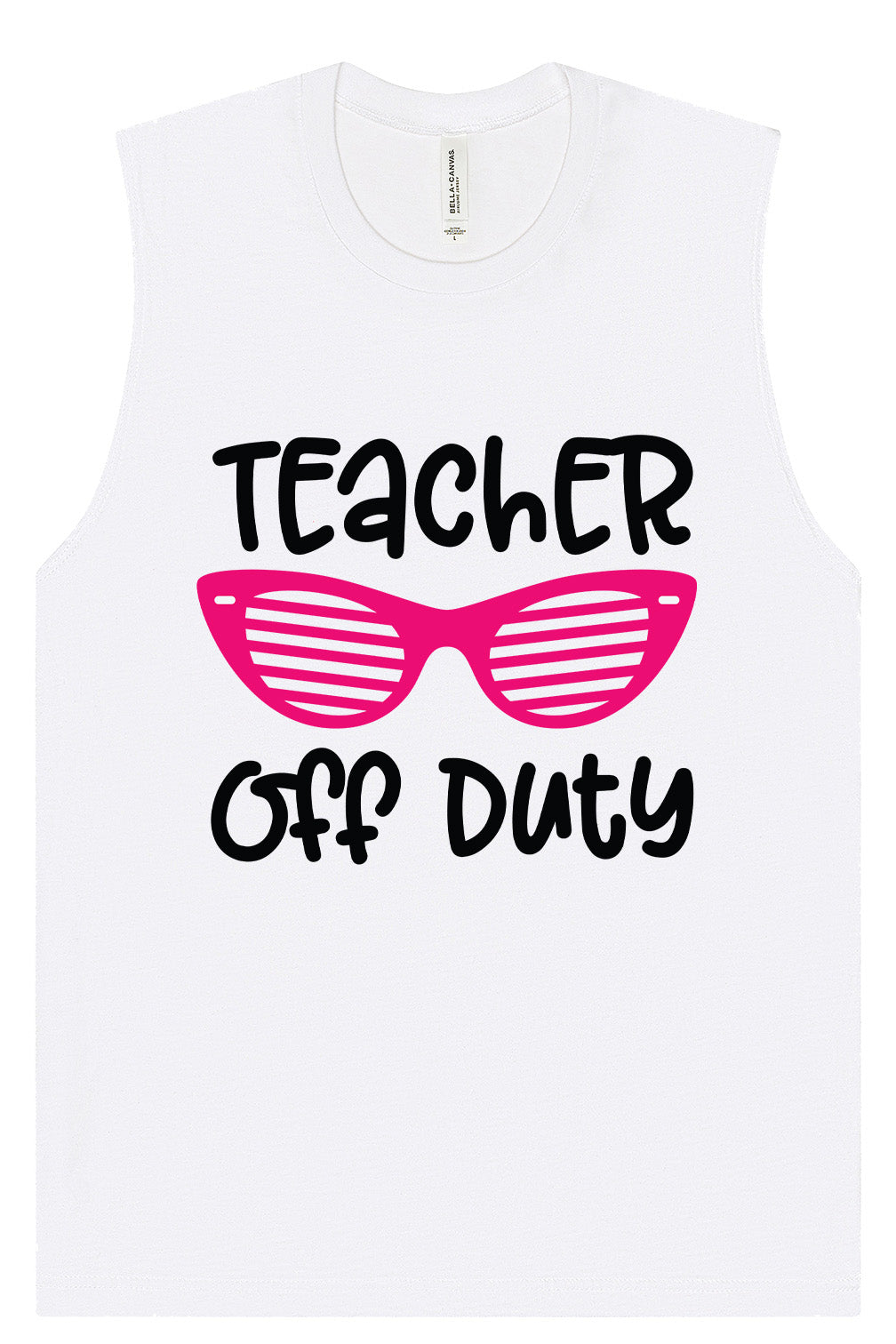 Teacher Off Duty Muscle Tank