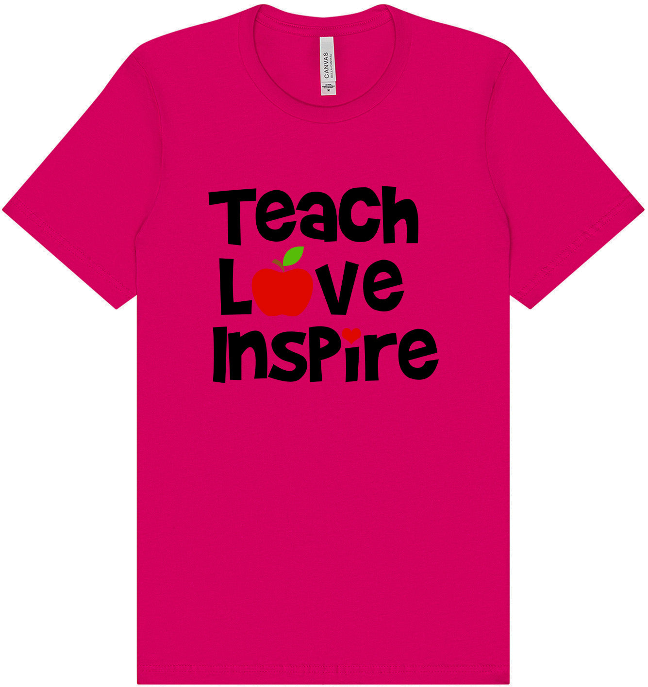 Teach Love Inspire Adult Bella Canvas Shirt