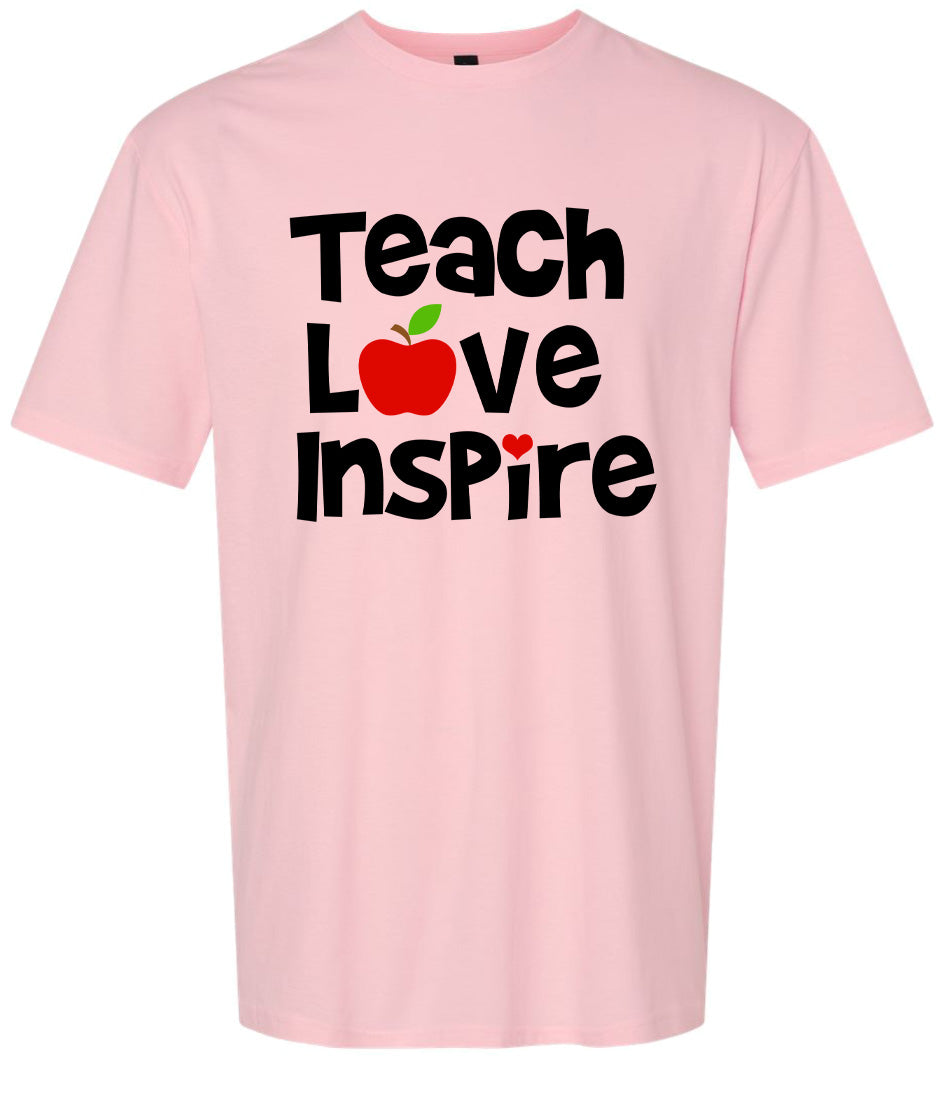 Teach Love Inspire Adult Gildan Soft Shirt