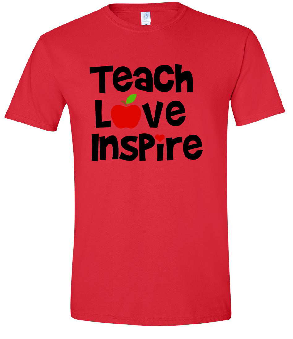 Teach Love Inspire Adult Gildan Soft Shirt