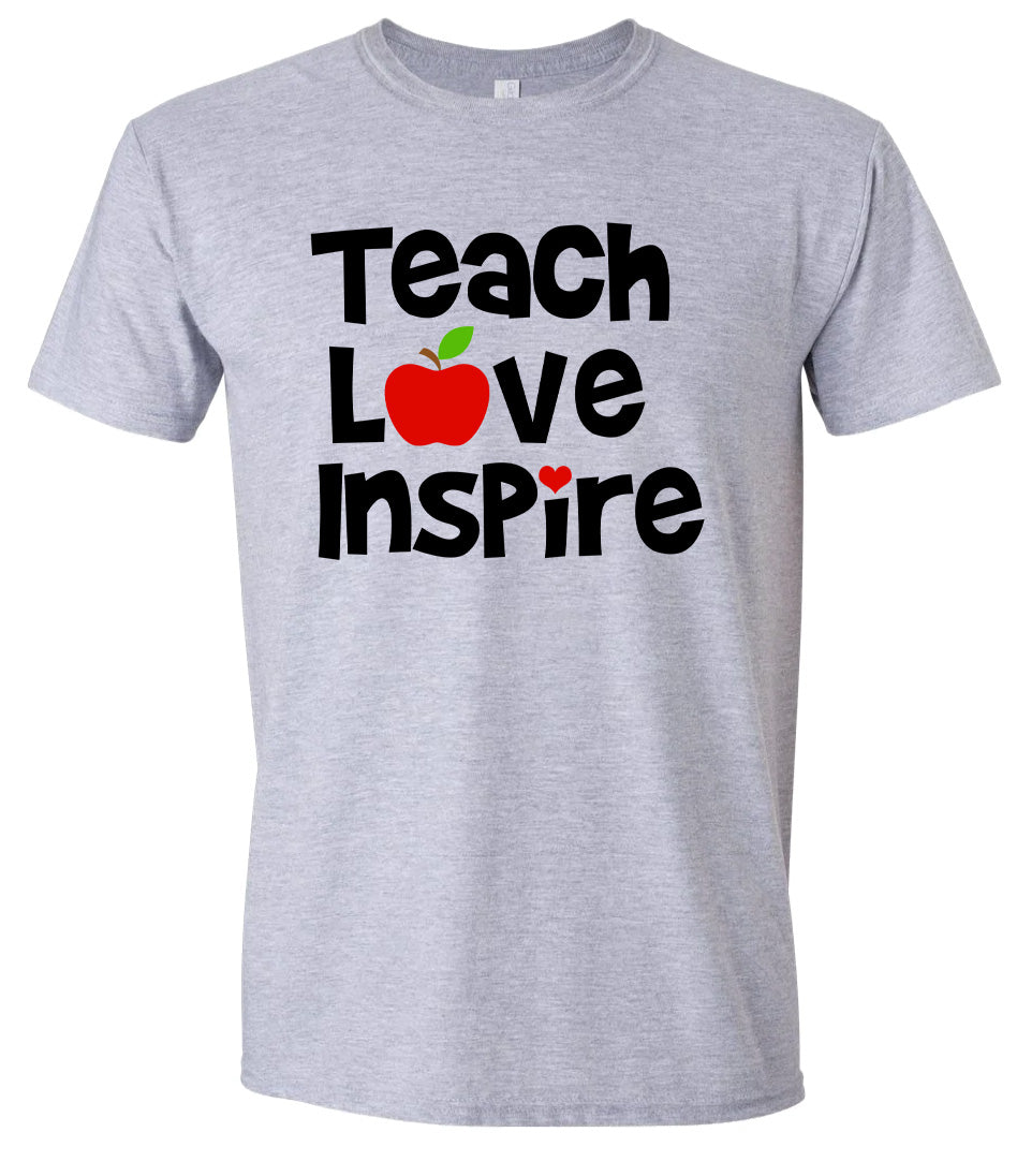 Teach Love Inspire Adult Gildan Soft Shirt