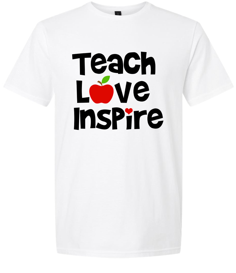 Teach Love Inspire Adult Gildan Soft Shirt