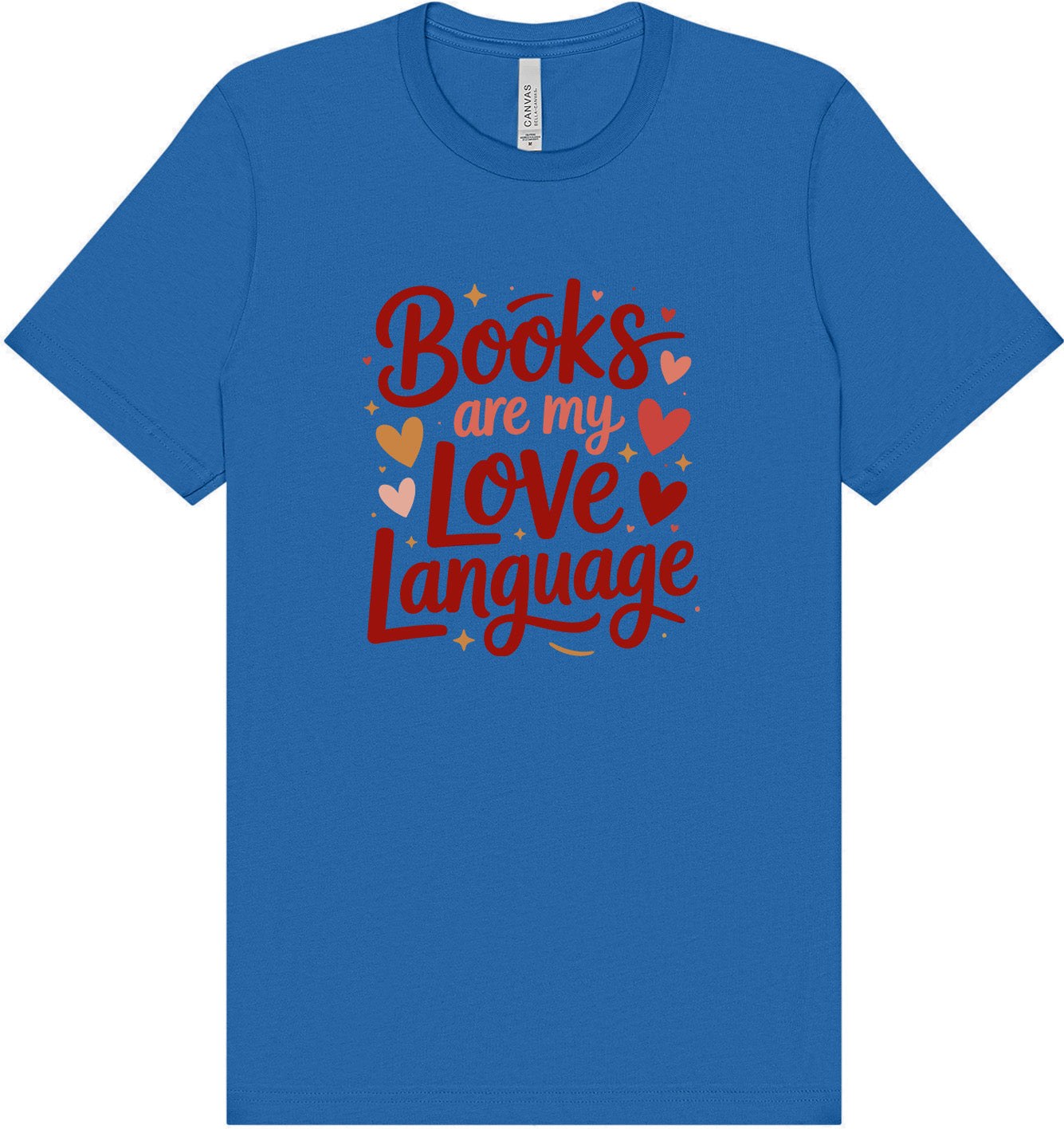 Books are my Love Language Adult Bella Canvas Shirt