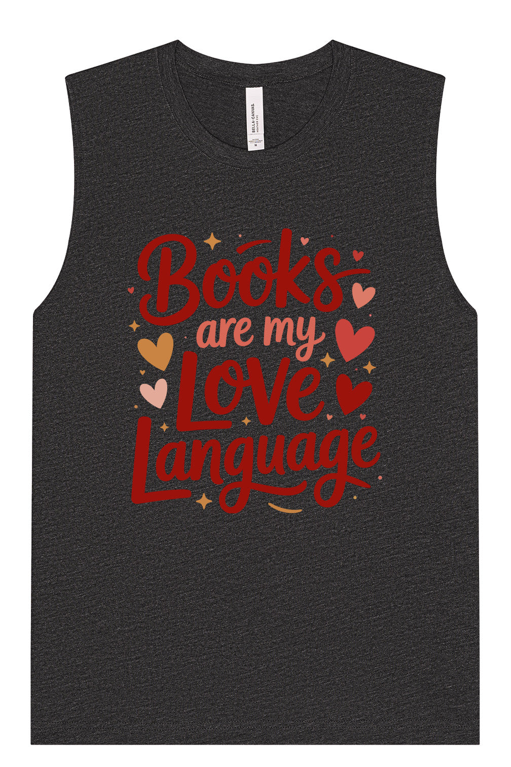 Books are my Love Language Muscle Tank