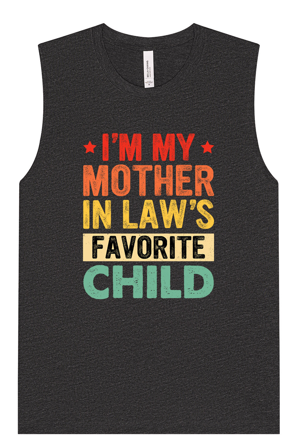 Mother in Laws Favorite Muscle Tank